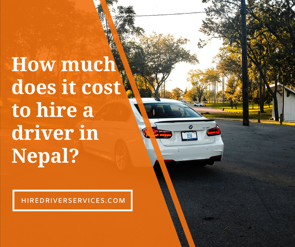 how much does it cost to hire a driver in nepal?