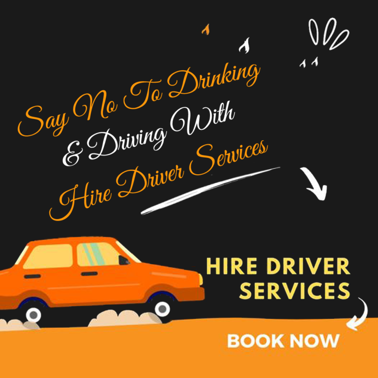 Read more about the article Say NO to drinking and driving with Hire Driver Services